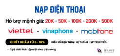 NẠP ĐIỆN THOẠI TRỰC TIẾP (Viettel - Vinaphone - Mobifone)